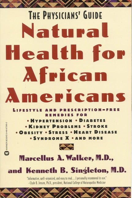 Natural Health for African Americans: The Physician's Guide - Ingram