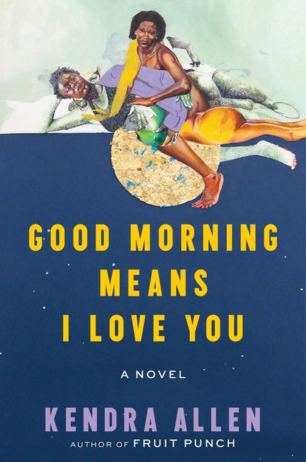 Good Morning Means I Love You - Ingram