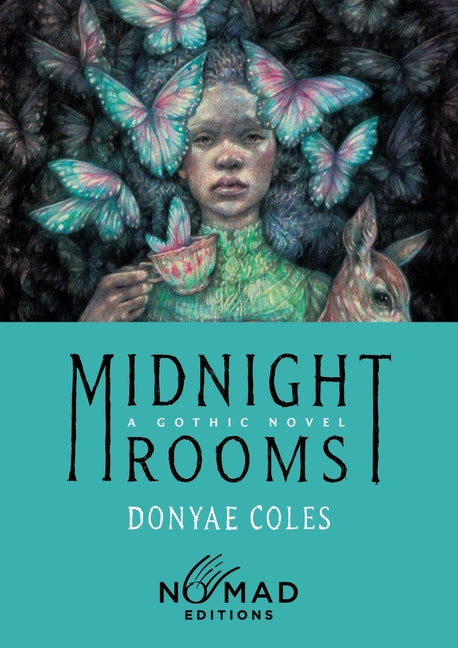 Midnight Rooms (Nomad Edition): A Gothic Novel