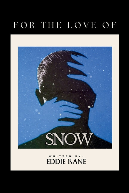 For The Love of Snow - Ingram