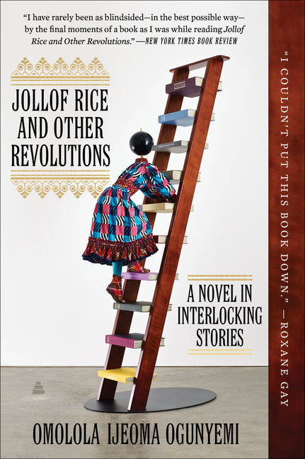 Jollof Rice and Other Revolutions: A Novel in Interlocking Stories - Ingram
