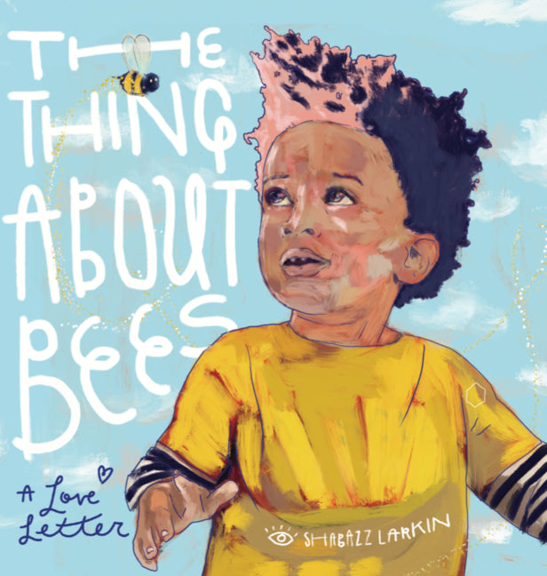 Thing about Bees: A Love Letter - Ingram