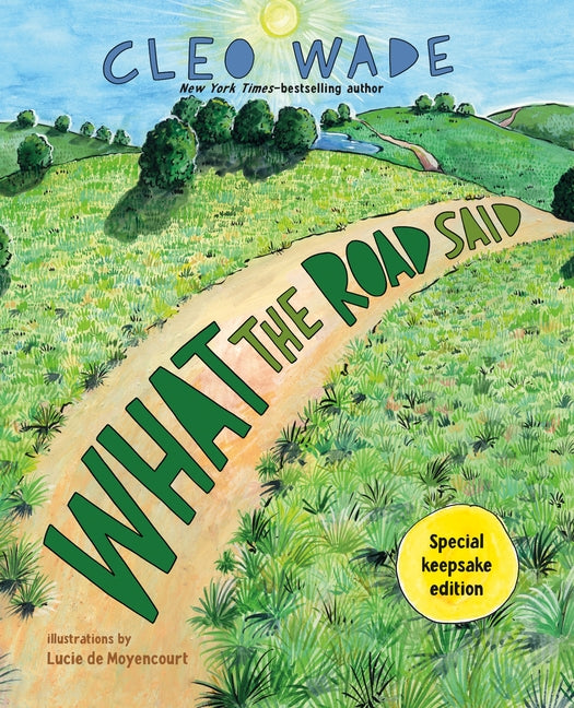 What the Road Said (Special Keepsake Edition) - Ingram