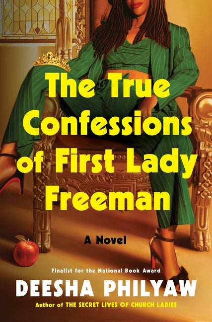 The True Confessions of First Lady Freeman - Ingram
