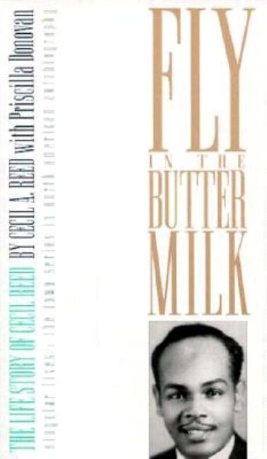 Fly in the Buttermilk: The Life Story of Cecil Reed - Ingram