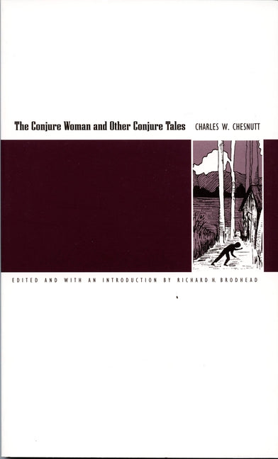 The Conjure Woman and Other Conjure Tales - Ingram