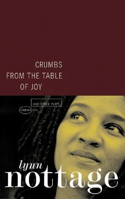 Crumbs from the Table of Joy and Other Plays - Ingram